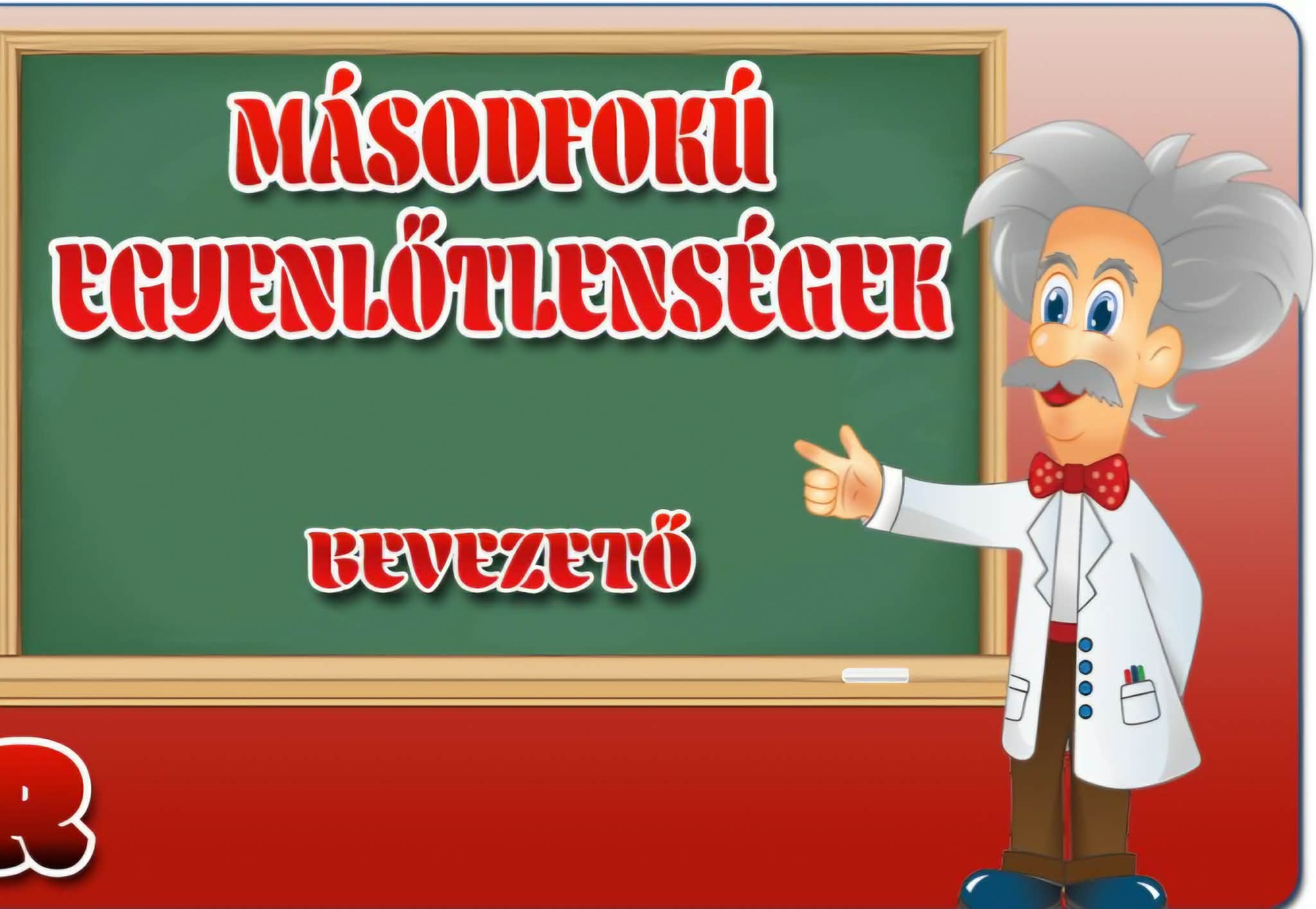 Másodfokú egyenlőtlenség megoldása félgrafikusan