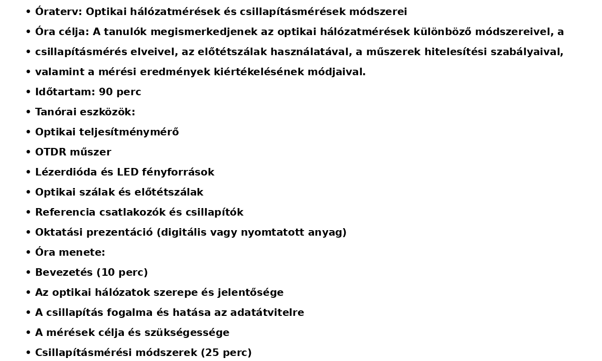 Optikai hálózatmérések és csillapításmérések módszerei