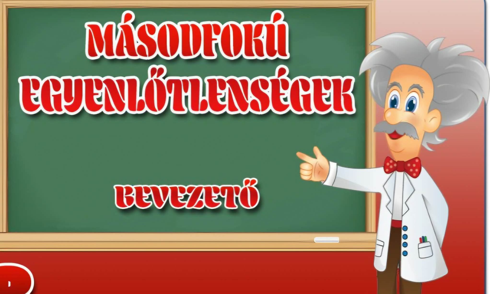 Másodfokú egyenlőtlenség megoldása félgrafikusan